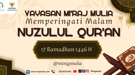 Yayasan Miraj Mulia Memperingati Malam Nuzulul Qur’an Bersama Adik-Adik Binaan
