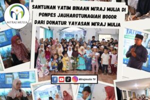 Menebar Cahaya Al-Qur’an dan Kepedulian, Yayasan Mi’raj Mulia Salurkan Wakaf Al-Qur’an dan Santunan Yatim di Pondok Pesantren Jauharotunaqiyah